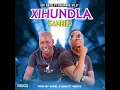 XIHUNDLA XAMBILU (ft makhwirine baloyi