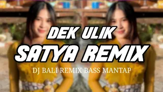 dj satya dek ulik deoga remix