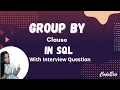 Use Of GROUP BY Clause In SQL Interview Questions Examples
