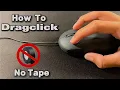 How To Dragclick 1 Easy Step Dragclicking Tutorial UPDATED VERSION