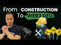 From Construction Worker to Smart Contract Programmer
