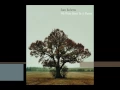 Sam Roberts Band - "Brother Down" - We Were Born In a Flame