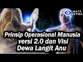 Download Lagu Prinsip Operasional Manusia versi 2.0 dan Visi  Dewa Langit Mesopotamia Kuno