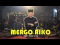 Download Lagu MERGO RIKO - ABZARIN ( Live Cover Musik GANDRUNG )