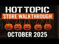 Hot Topic Store Walk-Through - October 2025