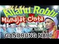 MUNAJAT CINTA ❗ GANDRUNG NABI (muryolobo bersholawat)