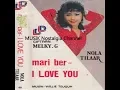 Download Lagu NOLA TILAAR -- MARI BER I LOVE YOU