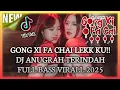 GONG XI FA CHAI LEKKK!! DJ ANUGRAH TERINDAH FULL BASS VIRALL 2025 - JUNGLE DUTCH TERBARU