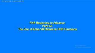PHP Beginning to Advance Part-22 The Use of Echo VS Return in PHP Functions