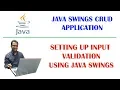 How to setup user validation for input fields using java swings Part 6