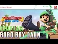 Lagu KOMPILASI BOBOIBOY DAUN - BOBOIBOY GALAXY 🍃🍃🍃