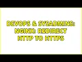 DevOps SysAdmins Nginx redirect http to https