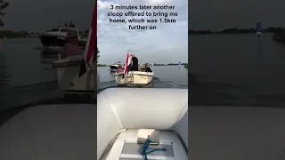 And then my outboard engine stopped…