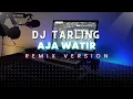 DJ Tarling Jadul \
