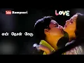 Download Lagu #Yeh Asaindhaadum Kaatrukkum song whatsapp status❤❤❤