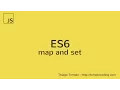 ES6 Map and Set