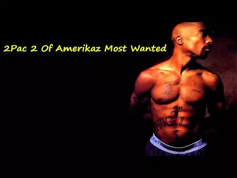 Download MP3 2Pac 2 Of Amerikaz Most Wanted(mp3)+Download