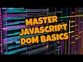 Discover JavaScript DOM Manipulation Essential Basics