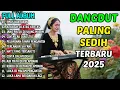 Download Lagu AIR MATA DI PELAMINAN | 12 LAGU DANGDUT PILIHAN TERBARU 2025 | DANGDUT SEDIH MENYENTUH HATI MP3