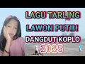 Download Lagu LAGU TARLING LAWON PUTIH DANGDUT KOPLO
