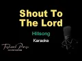 Download Lagu Shout To The Lord - Hillsong - HQ Karaoke