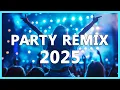 Download Lagu PARTY REMIX 2025 🔥 Remixes \u0026 Mashups of Popular Songs 2025 🔥 DJ Remix Song Party Dance DJ Mix 2024