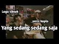 Download Lagu lagu tiktok | yang sedang sedang saja cover (wangsee) aku suka dia mak aku sayang dia mak..