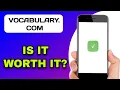 IS THE VOCABULARY COM APP WORTH IT EXPLAINED