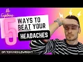 How To Stop Having Headaches Everyday Doctor Shares 5 Ways to Beat A Recurring Headache