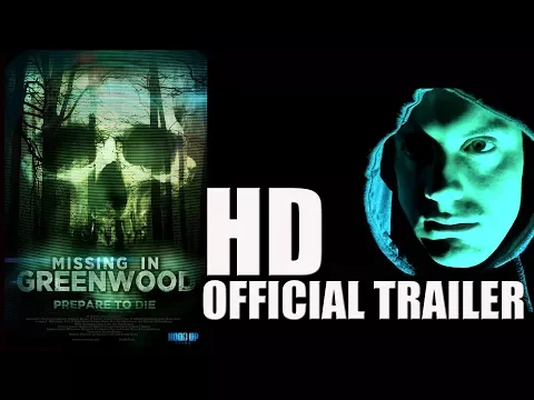 MISSING IN GREENWOOD Official Trailer (2018) Horror