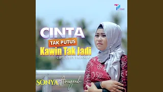 Download Cinta Tak Putus Kawin Tak Jadi MP3