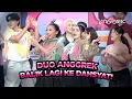 Lagu DUO ANGGREK BIKIN HEBOH PANGGUNG DAHSYAT RCTI!