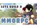 Lets Build A MMORPG - Part 1