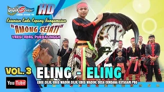 ebeg banyumasan eling eling jaranan kuda lumping among sejati vol 3