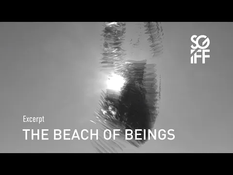 The Beach of Beings Excerpt | SGIFF 2023