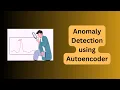 Anomaly Detection Using Autoencoders Tensorflow Keras