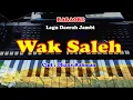 Download Lagu Lagu Daerah Jambi - WAK SALEH - KARAOKE