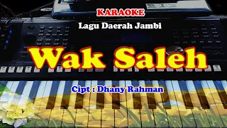 Download Lagu Daerah Jambi - WAK SALEH - KARAOKE MP3