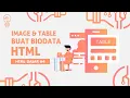 Memasukan Image Membuat Tabel Bikin Biodata di HTML - HTML Dasar
