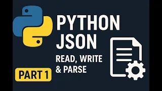 Python JSON Tutorial Read Write Parse JSON Made Easy Part-1