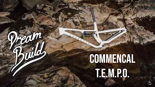 Download DREAM BUILD MTB - COMMENCAL T.E.M.P.O. A LA CARTE MP3