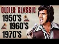 Lagu Roy Orbison, Neil Sedaka, The Platters, Elvis, Paul Anka, Engelbert | Oldies But Goodies 50s 60s 70s