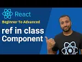 React Bangla Tutorial 51 ref in a class component with example