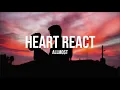 Lagu ALLMO$T - Heart React (Lyrics)