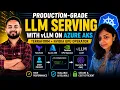 End to End Production-Grade LLM Serving with vLLM on Azure AKS Terraform NVIDIA GPU Operator