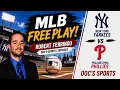 Today s MLB Picks N Y Yankees at Philadelphia Phillies Robert Ferringo MLB Prediction Best Bet