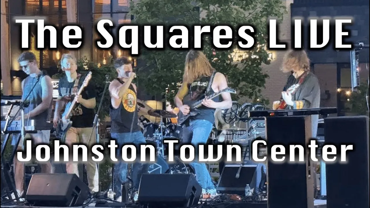 The Squares Live At Johnston Town Center Summer Concert Series