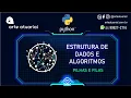 Estrutura de dados e algoritmos com Python Pilhas e Filas