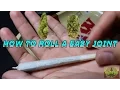 HOW TO ROLL A JOINT