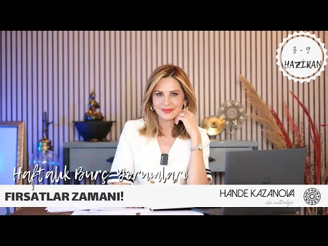 Download MP3 FIRSATLAR ZAMANI! 3 - 9 Haziran Haftalık Burç Yorumları - Hande Kazanova ile Astroloji
